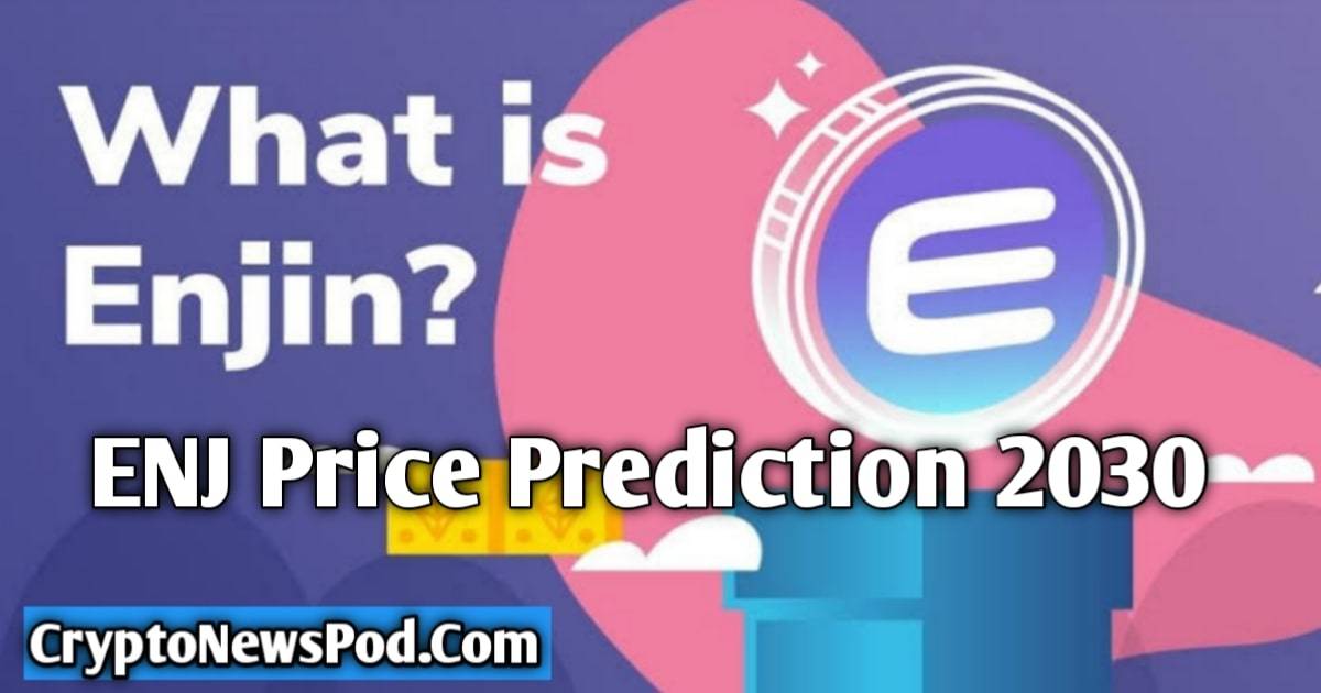 Read more about the article Enjin Coin Price Prediction 2030 – Is ENJ a Good Investment?