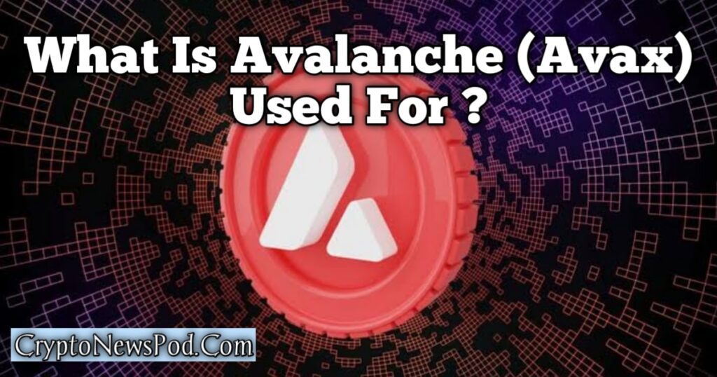 What Is Avalanche (AVAX) - How To Buy Avalanche (AVAX)